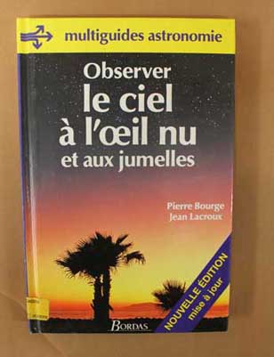 Observer le ciel à l'oeil nu et aux jumelles